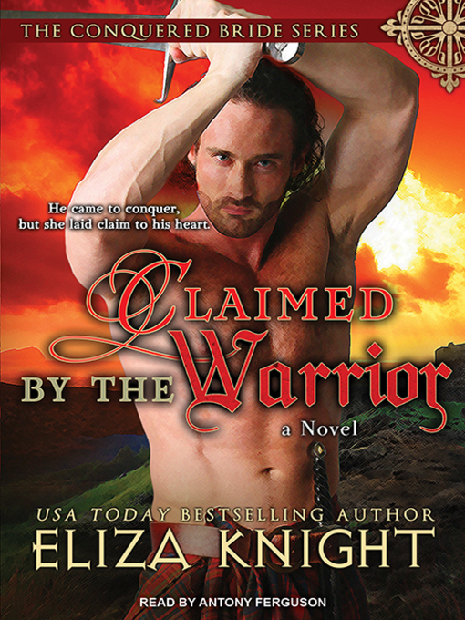 Title details for Claimed by the Warrior by Eliza Knight - Available